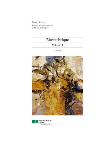 Biostatistique volume 1 - Bruno Scherrer