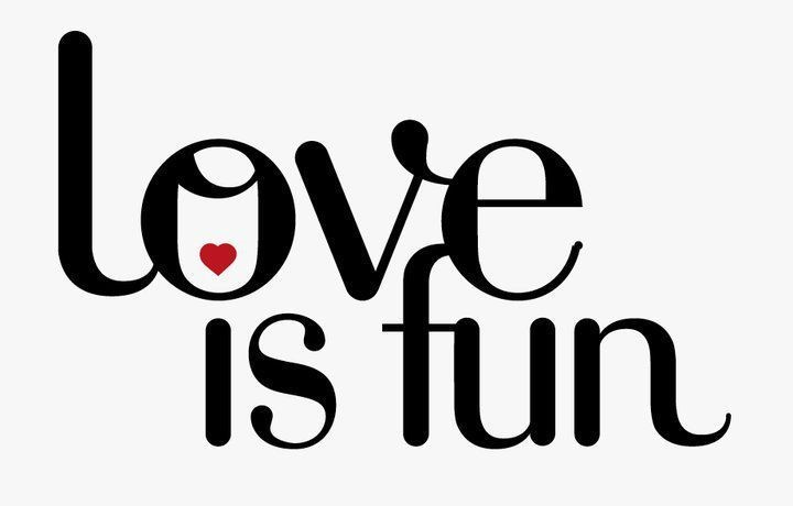 love is fun